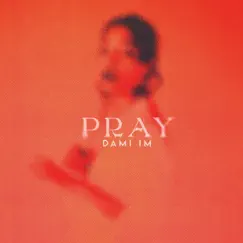 Pray - Single by Dami Im album reviews, ratings, credits
