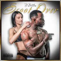 Scoot Over (Single) by D'Battles album reviews, ratings, credits