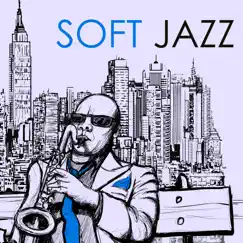 Soft Jazz - Bossanova Instrumental Music, Relaxing Trumpet & Sensual Chill Out Bossa Nova by Relaxing Instrumental Jazz Academy & Bossanova album reviews, ratings, credits