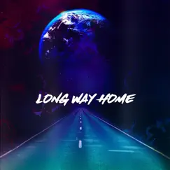 Long Way Home - Single by SoundtrackSeez album reviews, ratings, credits