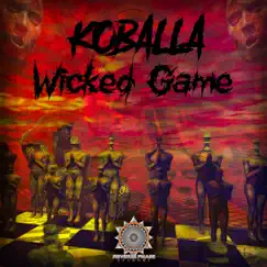 Wicked Game - Single by Koballa album reviews, ratings, credits