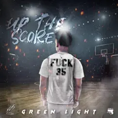Up the Score - Single by Greenlightt album reviews, ratings, credits