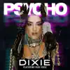 Psycho (feat. Rubi Rose) - Single album lyrics, reviews, download