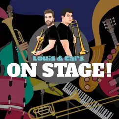 Louis & Cal's On Stage! by Louis Dowdeswell & Callum Au album reviews, ratings, credits