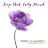 Keep That Lady Proud (feat. Saukrates) - Single album lyrics, reviews, download