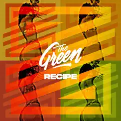 Recipe - Single by The Green album reviews, ratings, credits