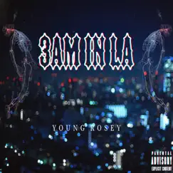 3 A.m. - Single by Young Rosey album reviews, ratings, credits