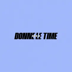 Donne le Time - Single by SEB P album reviews, ratings, credits