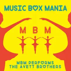 MBM Performs the Avett Brothers by Music Box Mania album reviews, ratings, credits