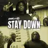 Stay Down (feat. Ricky Banks) - Single album lyrics, reviews, download