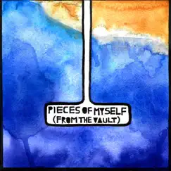 Pieces of Myself (From the Vault) [From 