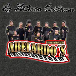 La Historia Continua - EP by Internacionales Abelardo's album reviews, ratings, credits