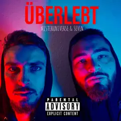 Überlebt - Single by Misteruniverse & Seven album reviews, ratings, credits
