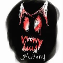 Gluttony - Single by Kid diablo album reviews, ratings, credits