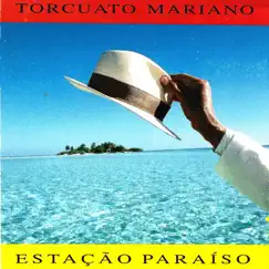 Estação Paraíso by Torcuato Mariano album reviews, ratings, credits
