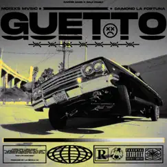 Guetto (feat. Daimond La Fortuna) - Single by Moisxs Mvsic album reviews, ratings, credits