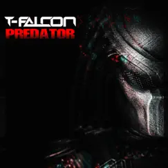 Predator - Single by T-Falcon album reviews, ratings, credits
