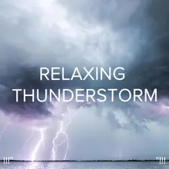 3d Thunderstorm Sounds for Sleep Song Lyrics