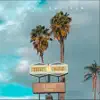 72 Hours in San Diego - EP album lyrics, reviews, download