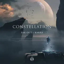 Constellation - Single by Far Out & KARRA album reviews, ratings, credits