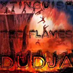 Xtinguish the Flames Song Lyrics