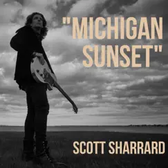 Michigan Sunset - Single by Scott Sharrard album reviews, ratings, credits