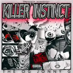 Killer Instinct by THE OG Jonny G album reviews, ratings, credits