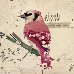 A Crooked Line - EP by Gileah Taylor album reviews, ratings, credits