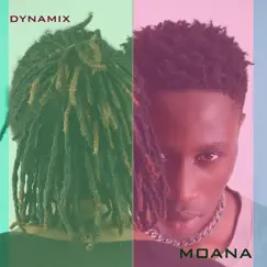 Moana - Single by Dynamix album reviews, ratings, credits