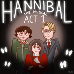 Hannibal the Musical: Act 1 by Seahorse Trash album reviews, ratings, credits