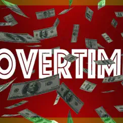 Overtime (feat. Money Kalo) - Single by Qg Sway album reviews, ratings, credits