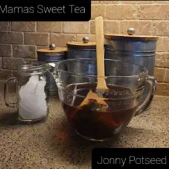 Mama's Sweet Tea Song Lyrics