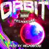 ORBIT (feat. Delmarvae) - Single album lyrics, reviews, download