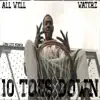 10 Toes Down (feat. Waterz) - Single album lyrics, reviews, download