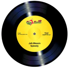Speedy - Single by Jah Mason album reviews, ratings, credits