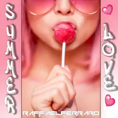 Summer Love - Single by Raffael Ferraro album reviews, ratings, credits