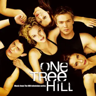 One Tree Hill (Soundtrack from the TV Show) by Various Artists album download