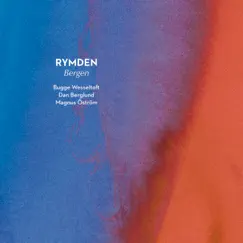 Bergen (feat. Dan Berglund) - Single by Rymden, Bugge Wesseltoft & Magnus Öström album reviews, ratings, credits