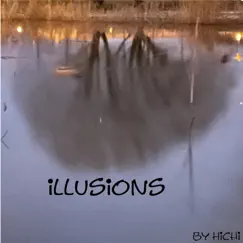 Illusions - Single by Hichi album reviews, ratings, credits