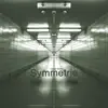 Symmetrie - Single album lyrics, reviews, download
