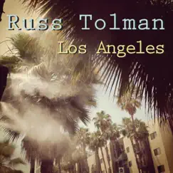 Los Angeles - Single by Russ Tolman album reviews, ratings, credits