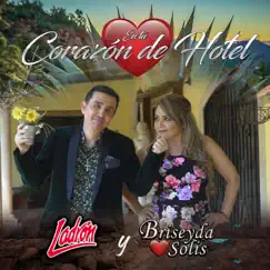 En Tu Corazón de Hotel - Single by Ladrón & Briseyda Solis album reviews, ratings, credits