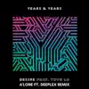 Desire (A'Lone ft. Deeplex Remix) - Single album lyrics, reviews, download