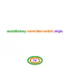 Come Take Control. Single. - EP album lyrics, reviews, download