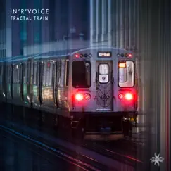 Fractal Train - Single by In'R'Voice album reviews, ratings, credits