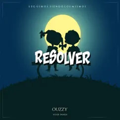Resolver - Single by Ouzzy Your Panda album reviews, ratings, credits