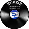 Hatikvah (Saxophone Version) - EP album lyrics, reviews, download