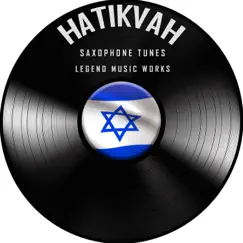 Hatikvah (Saxophone Version) - EP by Saxophone Tunes album reviews, ratings, credits