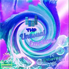 Unusual Emotion (feat. Ethereal UK) - Single by THP album reviews, ratings, credits