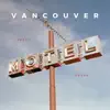 Vancouver - Single album lyrics, reviews, download